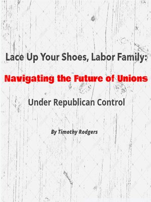 cover image of Lace Up Your Shoes, Labor Family